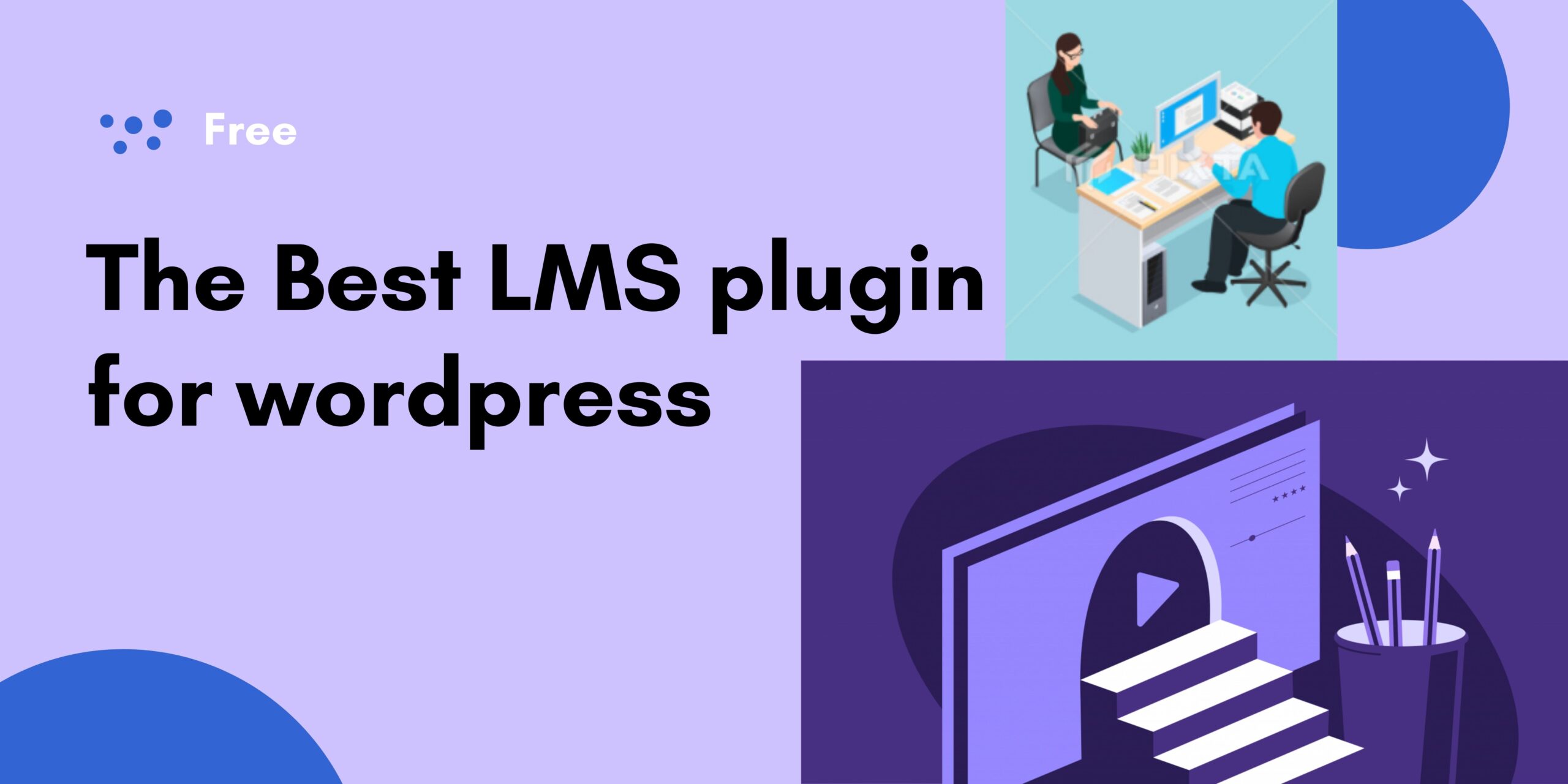 The Best LMS plugin for wordpress